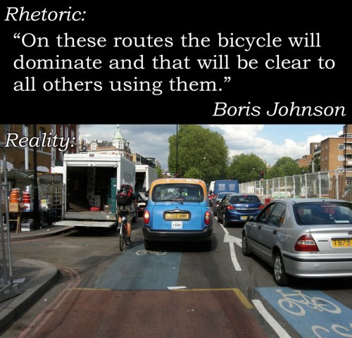Boris Johnson quote: "On these routes the bicycle will dominate and that will be clear to all others using them." Below, a photo of Cycle Superhighway 2 in action. A large van is loading on the left, a taxi is driving on the Superhighway itself, and cars are queued in the outside lane. A lone cyclist squeezes between the van and taxi.